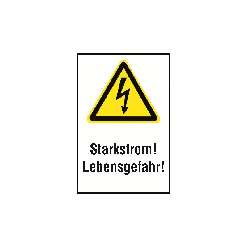 Kombischild „Starkstrom! Lebensgefahr!“ - W012