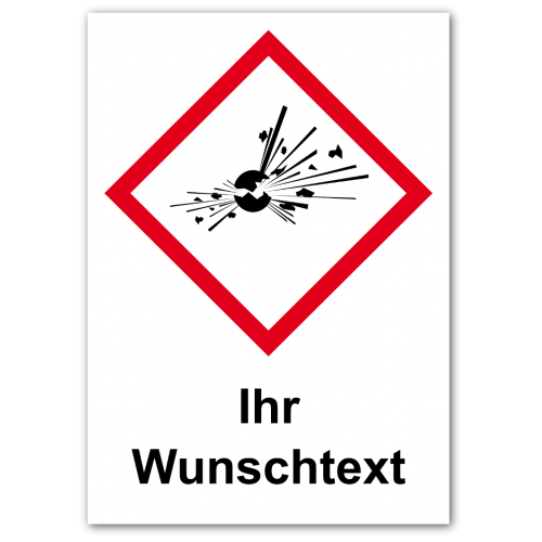 GHS Etikett Wunschtext „Explodierende Bombe“ GHS01