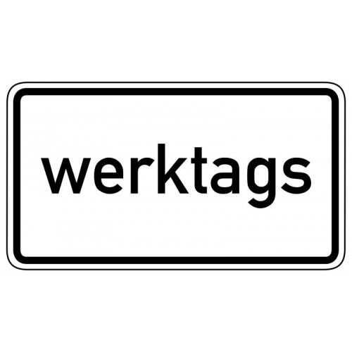 Werktags - StVO-1042-30