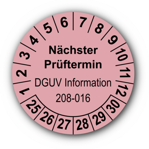 Nächster Prüftermin DGUV Information 208-016, rosa