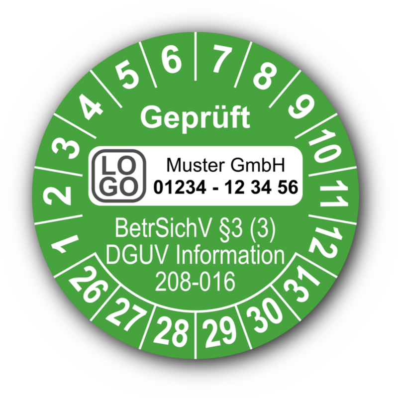 Geprüft BetrSichV §3 (3) DGUV Information 208-016, grün, mit Wunschtext