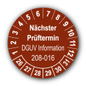Nächster Prüftermin DGUV Information 208-016, braun