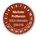 Nächster Prüftermin DGUV Information 208-016, braun