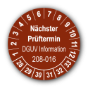 Nächster Prüftermin DGUV Information 208-016, braun