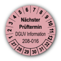 Nächster Prüftermin DGUV Information 208-016, rosa