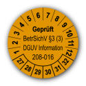 Geprüft BetrSichV §3 (3) DGUV Information 208-016, orange