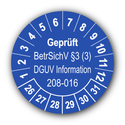 Geprüft BetrSichV §3 (3) DGUV Information 208-016, blau