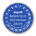 Geprüft BetrSichV §3 (3) DGUV Information 208-016, blau