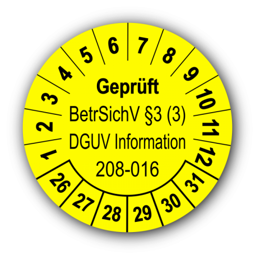 Geprüft BetrSichV §3 (3) DGUV Information 208-016, gelb