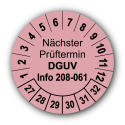Nächster Prüftermin DGUV Information 208-061, rosa