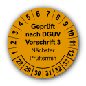 Geprüft nach DGUV Vorschrift 3 Nächster Prüftermin, orange