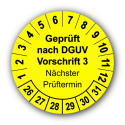 Geprüft nach DGUV Vorschrift 3 Nächster Prüftermin, gelb