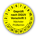 Geprüft nach DGUV Vorschrift 3 Nächster Prüftermin, gelb