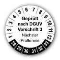 Geprüft nach DGUV Vorschrift 3 Nächster Prüftermin, weiß