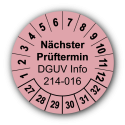 Nächster Prüftermin DGUV Information 214-016, rosa