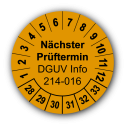 Nächster Prüftermin DGUV Information 214-016, orange
