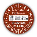 Nächster Prüftermin DGUV Information 214-016, braun, mit Wunschtext