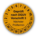 Geprüft nach DGUV Vorschrift 3 Nächster Prüftermin, orange