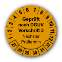 Geprüft nach DGUV Vorschrift 3 Nächster Prüftermin, orange