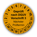 Geprüft nach DGUV Vorschrift 3 Nächster Prüftermin, orange