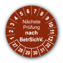 Nächste Prüfung nach BetrSichV., braun