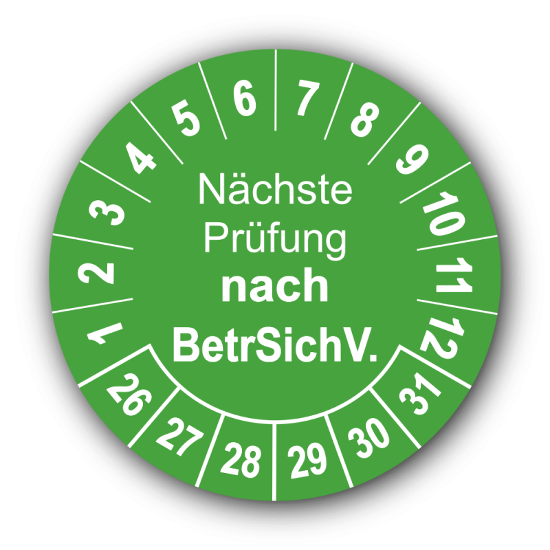 Nächste Prüfung nach BetrSichV., grün