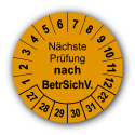 Nächste Prüfung nach BetrSichV., orange