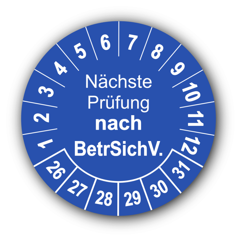 Nächste Prüfung nach BetrSichV., blau