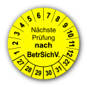 Nächste Prüfung nach BetrSichV., gelb
