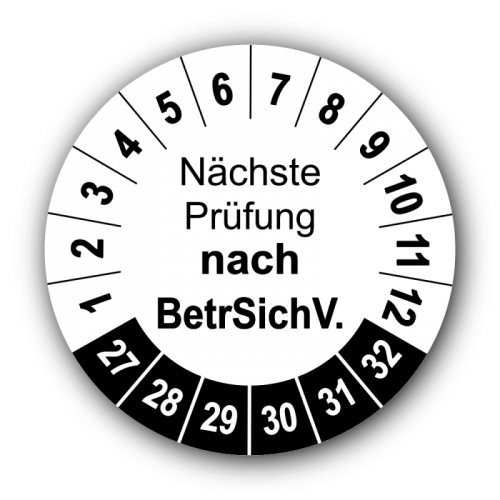 Nächste Prüfung nach BetrSichV., weiß