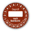 Geprüft … nach BetrSichV., braun (zum Selbstbeschriften)