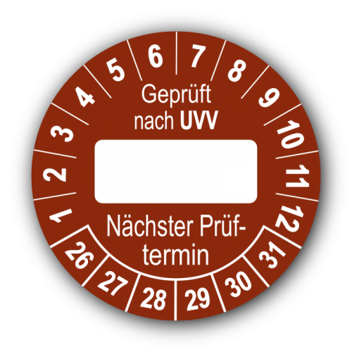 Geprüft nach UVV … Nächster Prüftermin, braun (zum Selbstbeschriften)