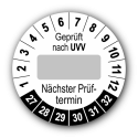 Geprüft nach UVV … Nächster Prüftermin, weiß (zum Selbstbeschriften)