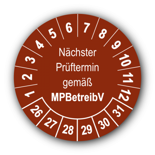 Nächster Prüftermin gemäß MPBetreibV, braun