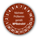 Nächster Prüftermin gemäß MPBetreibV, braun
