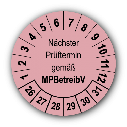 Nächster Prüftermin gemäß MPBetreibV, rosa