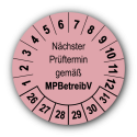 Nächster Prüftermin gemäß MPBetreibV, rosa