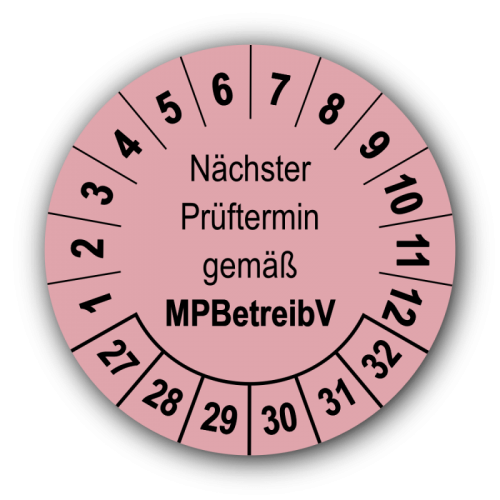 Nächster Prüftermin gemäß MPBetreibV, rosa