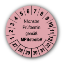 Nächster Prüftermin gemäß MPBetreibV, rosa