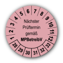Nächster Prüftermin gemäß MPBetreibV, rosa