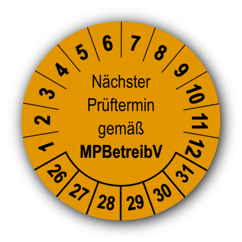 Nächster Prüftermin gemäß MPBetreibV, orange
