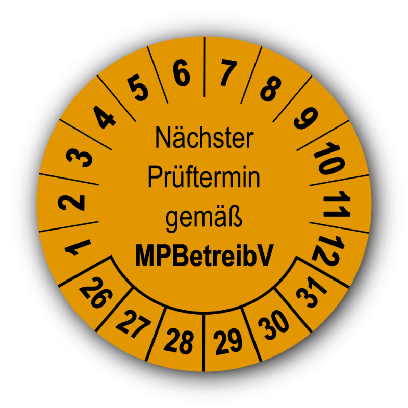 Nächster Prüftermin gemäß MPBetreibV, orange