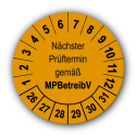 Nächster Prüftermin gemäß MPBetreibV, orange