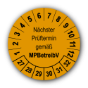 Nächster Prüftermin gemäß MPBetreibV, orange