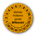 Nächster Prüftermin gemäß MPBetreibV, orange