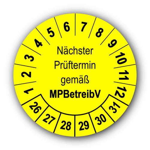 Nächster Prüftermin gemäß MPBetreibV, gelb