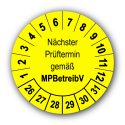 Nächster Prüftermin gemäß MPBetreibV, gelb