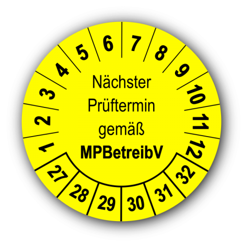 Nächster Prüftermin gemäß MPBetreibV, gelb