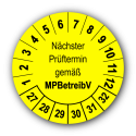 Nächster Prüftermin gemäß MPBetreibV, gelb