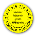 Nächster Prüftermin gemäß MPBetreibV, gelb